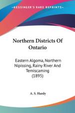 Northern Districts Of Ontario af A. S. Hardy