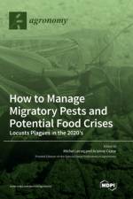 How to Manage Migratory Pests and Potential Food Crises af Arianne Cease