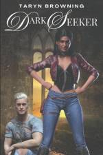 Dark Seeker af Taryn Browning
