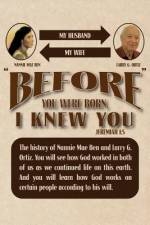 Before You Were Born, I Knew You af Pastor Larry G. Ortiz