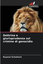 Dottrina e giurisprudenza sul crimine di genocidio af Ruyenzi Schadrack