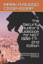 The Security Auditor's Guidebook for NIST 800-171 2nd Edition: A Comprehensive Approach to Cybersecurity Validation & Verification af Mark A. Russo Cissp-Issap