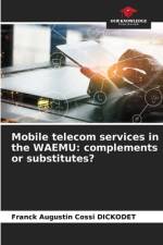 Mobile telecom services in the WAEMU af Franck Augustin Cossi Dickodet
