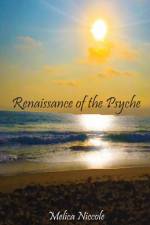 Renaissance of the Psyche af Melica Niccole