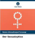 Der Sexualzyklus af Naiem Ahmadinejad Farsangi