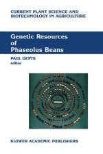 Genetic Resources of Phaseolus Beans af Paul Gepts