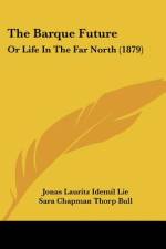 The Barque Future af Jonas Lauritz Idemil Lie