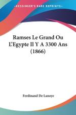 Ramses Le Grand Ou L'Egypte Il Y A 3300 Ans (1866) af Ferdinand de Lanoye