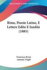 Rime, Poesie Latine, E Lettere Edite E Inedite (1885) af Francesco Berni
