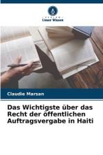 Das Wichtigste über das Recht der öffentlichen Auftragsvergabe in Haiti af Claudie Marsan