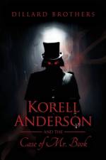 Korell Anderson and the Case of Mr. Book af Dillard Brothers