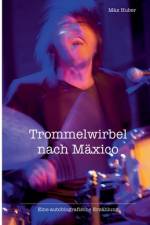 Trommelwirbel nach Mäxico af Max Huber