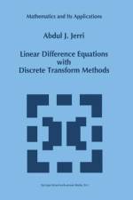 Linear Difference Equations with Discrete Transform Methods af A. J. Jerri