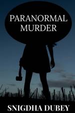 Paranormal Murder af Snigdha Dubey