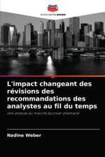 L'impact changeant des revisions des recommandations des analystes au fil du temps af Nadine Weber