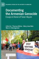 Documenting the Armenian Genocide af Thomas KÃ¼hne