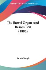 The Barrel Organ And Besom Ben (1886) af Edwin Waugh
