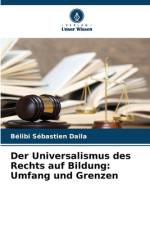 Der Universalismus des Rechts auf Bildung: Umfang und Grenzen af Bélibi Sébastien Daila
