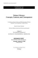 Science Literacy: Concepts, Contexts, and Consequences af National Academies Of Sciences Engineeri