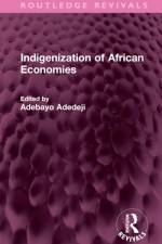 Indigenization of African Economies af Adebayo Adedeji