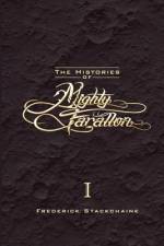 The Histories of Mighty Farallon af Frederick Stackchaine