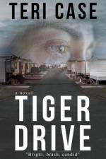 TIGER DRIVE af Teri Case