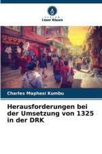 Herausforderungen bei der Umsetzung von 1325 in der DRK af Charles Maphasi Kumbu
