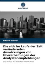 sich im Laufe der Zeit verandernden Auswirkungen von UEberarbeitungen der Analystenempfehlungen af Nadine Weber