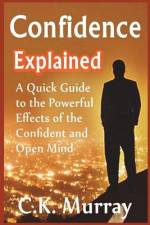 Confidence Explained af Murray C.K. Murray