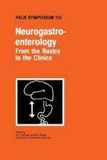 Neurogastroenterology - From the Basics to the Clinics af H. -J. Krammer