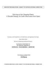 Thriving on Our Changing Planet: A Decadal Strategy for Earth Observation from Space af National Academies Of Sciences Engineeri