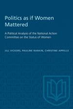 Politics As If Women Mattered af Jill Vickers