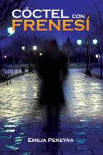 Cóctel con frenesí af Emilia Pereyra