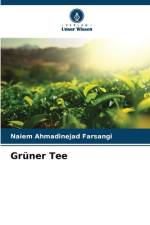 Grüner Tee af Naiem Ahmadinejad Farsangi