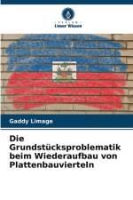 Die Grundstücksproblematik beim Wiederaufbau von Plattenbauvierteln af Gaddy Limage