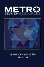 Jewish Evangelism Manual af Felix Halpern