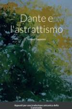 Dante e l'astrattismo af Simone Fappanni