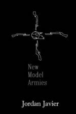 New Model Armies af Jordan Javier