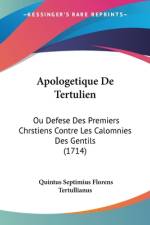 Apologetique De Tertulien af Quintus Septimius Florens Tertullianus