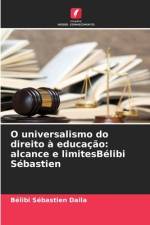 O universalismo do direito à educação: alcance e limitesBélibi Sébastien af Bélibi Sébastien Daila