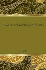 Law of attraction-2(color) af Eva