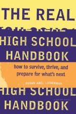 The Real High School Handbook af Susan Abel Lieberman
