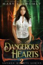 Dangerous Hearts af Mary E. Twomey