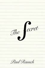 The Secret af Paul Rausch