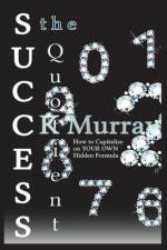 The Success Quotient af Murray C.K. Murray
