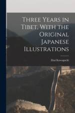 Three Years in Tibet, With the Original Japanese Illustrations af Ekai Kawaguchi