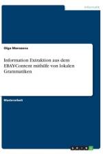 Information Extraktion aus dem EBAY-Content mithilfe von lokalen Grammatiken af Olga Morozova