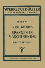 Spannen im Maschinenbau af K. Deuring