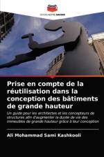 Prise en compte de la réutilisation dans la conception des bâtiments de grande hauteur af Ali Mohammad Sami Kashkooli