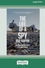 The Life of a Spy af Rod Barton
